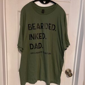 Size XL green tee “Bearded Inked Dad, Like a Regular Dad but Badass”